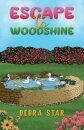 Escape to Woodshine