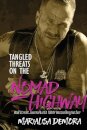 Tangled Threats on the Nomad Highway