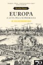 Europa. A Luta pela Supremacia - De 1453 aos Nossos Dias