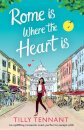 Rome Is Where the Heart Is