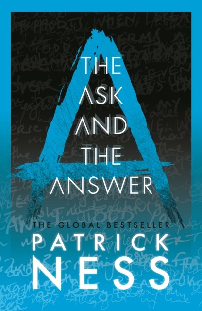 Chaos Walking 2: The Ask And The Answer - 10Th Ann