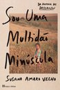 Sou Uma Multidão Minúscula