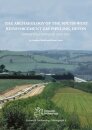 The Archaeology of the South-West Reinforcement Gas Pipeline, Devon