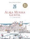 Alma Minha Gentil