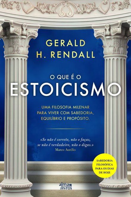 O Que É O Estoicismo