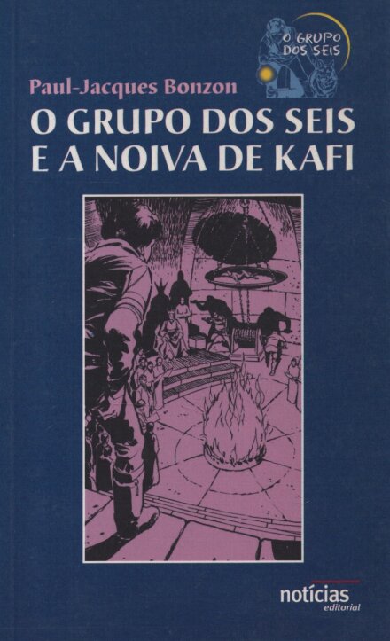 O Grupo dos Seis e a Noiva de Kafi