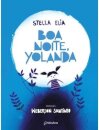 Boa Noite, Yolanda