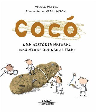 Cocó - Uma História Natural  (Daquilo Que Não Se Fala)