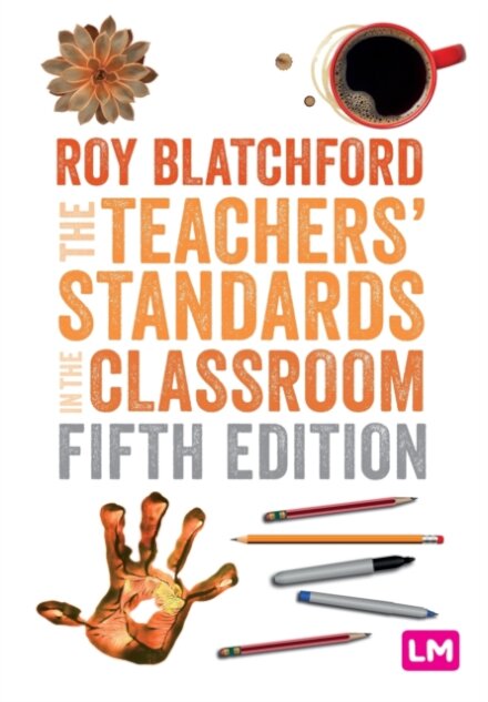 The Teachers' Standards in the Classroom