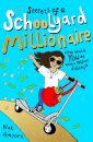 Secrets of a Schoolyard Millionaire