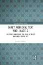 Early Medieval Text and Image Volume 2