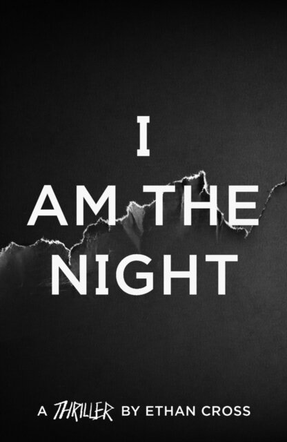 I Am The Night