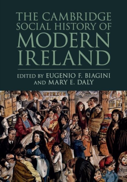 The Cambridge Social History of Modern Ireland