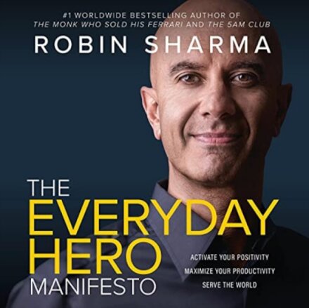 The Everyday Hero Manifesto
