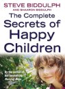 The Complete Secrets of Happy Children