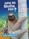 How Do Sloths Poo?