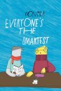 Everyone's the Smartest