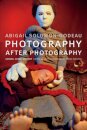 Photography After Photography