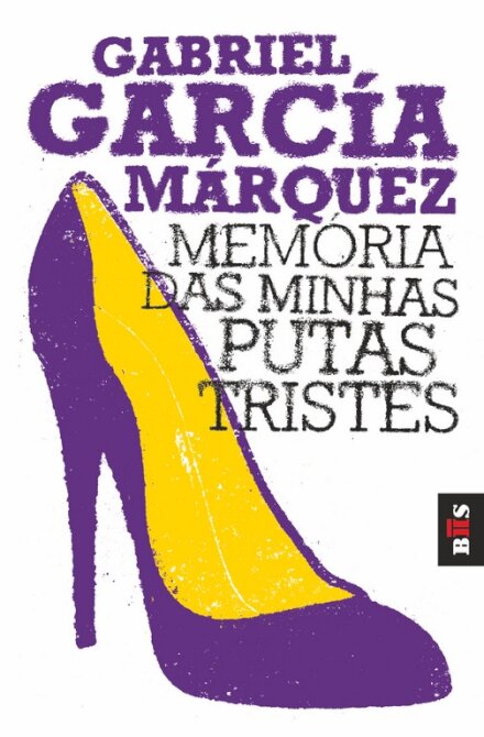 Bis - Memória das Minhas Putas Tristes