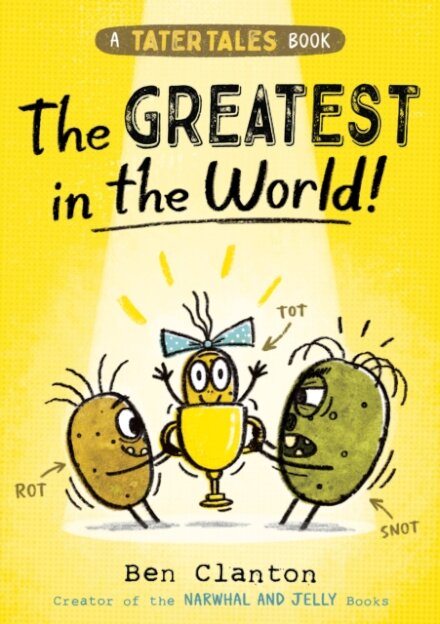 Tater Tales: The Greatest In The World
