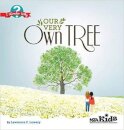Our Very Own Tree
