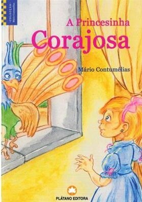 A Princesinha Corajosa