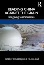 Reading China Against the Grain