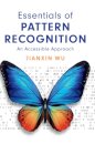 Essentials of Pattern Recognition