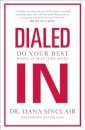 Dialed In