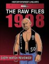 The Raw Files: 1998