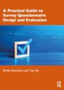 A Practical Guide to Survey Questionnaire Design and Evaluation