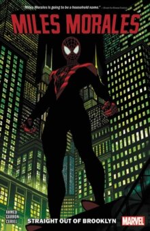 Miles Morales: Spider-Man Vol. 1