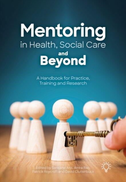 Mentoring in Health, Social Care and Beyond