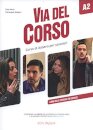 Via del Corso A2- Libro dello studente ed esercizi - 256 pages