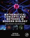 Mathematical Concepts and Methods in Modern Biology