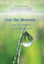 Live the Moment