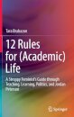 12 Rules for (Academic) Life
