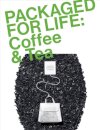 Packaged for Life: Coffee & Tea