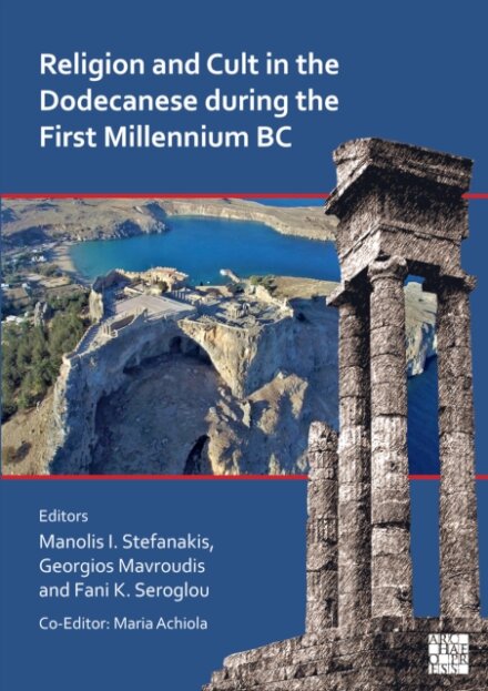 Religion and Cult in the Dodecanese During the First Millennium BC