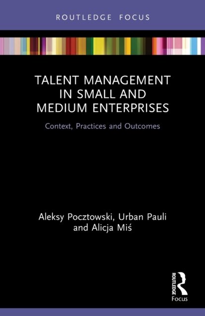 Talent Management in Small and Medium Enterprises
