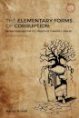The Elementary Forms of Corruption