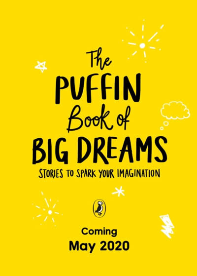 The Puffin Book Of Big Dreams