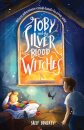 Toby and the Silver Blood Witches