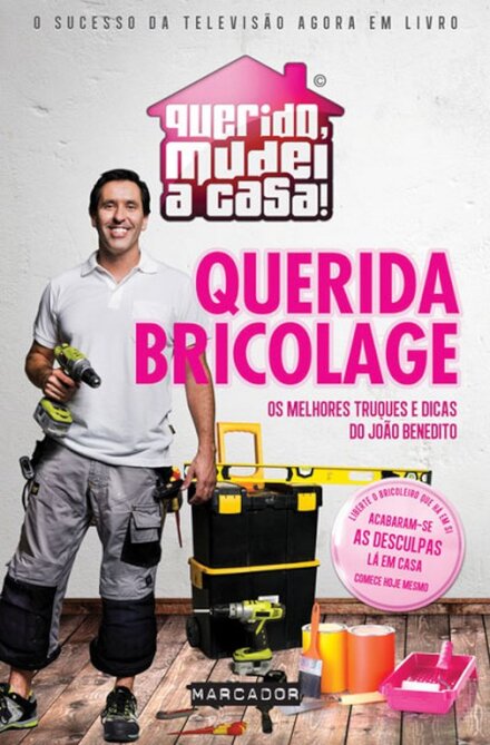 Querida Bricolage - Os Melhores Truques