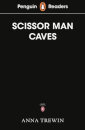 Penguin Readers Starter Level: The Scissor-Man Caves