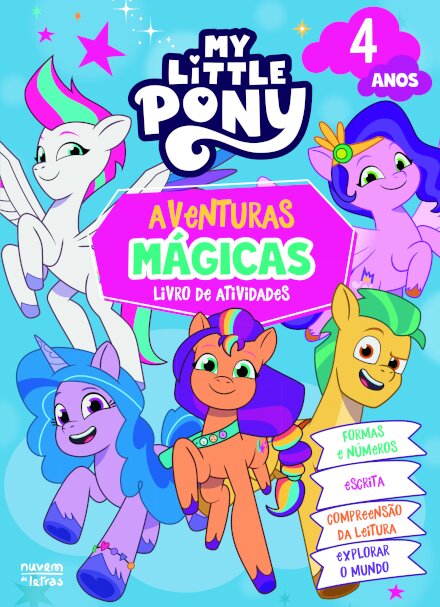 My Little Pony: Aventuras Mágicas: Livro de Atividades – 4 anos