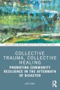 Collective Trauma, Collective Healing