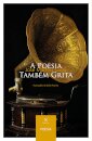 A Poesia Também Grita