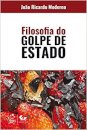Filosofia Do Golpe De Estado