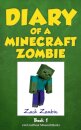 Diary of a Minecraft Zombie Book 1